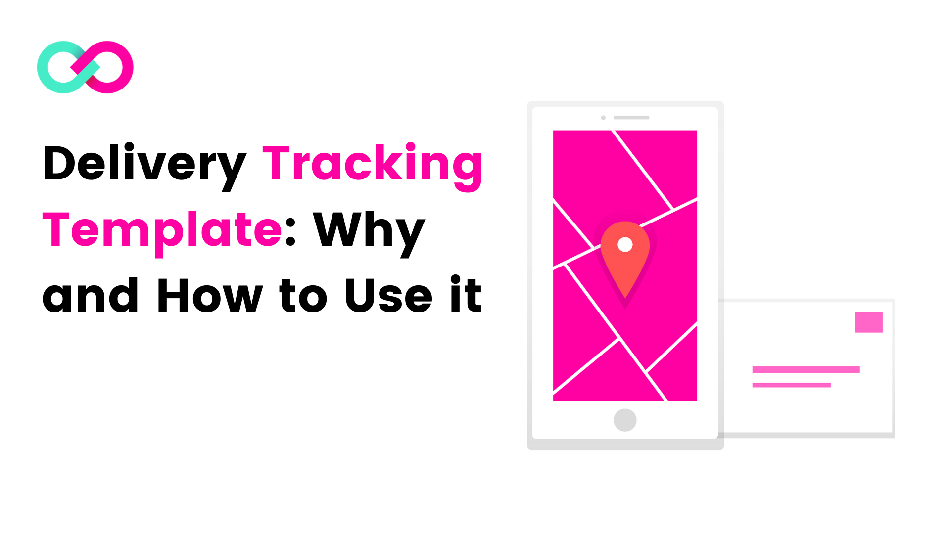 Delivery tracking template: why and how to use it? [Free Template]