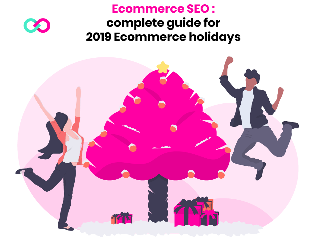 E-commerce SEO: the complete guide for the holidays
