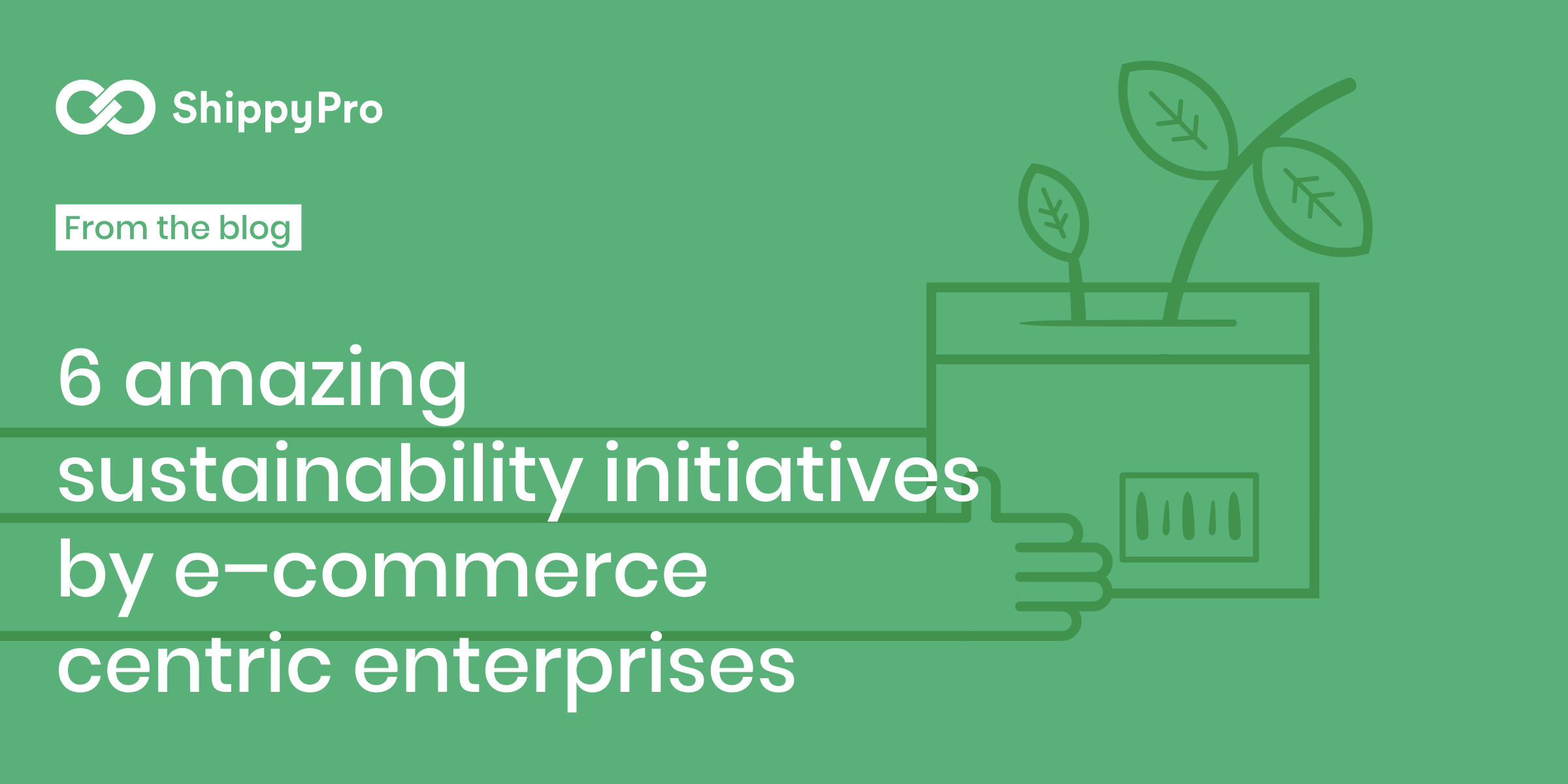 6 amazing sustainability initiatives by e–commerce-centric enterprises