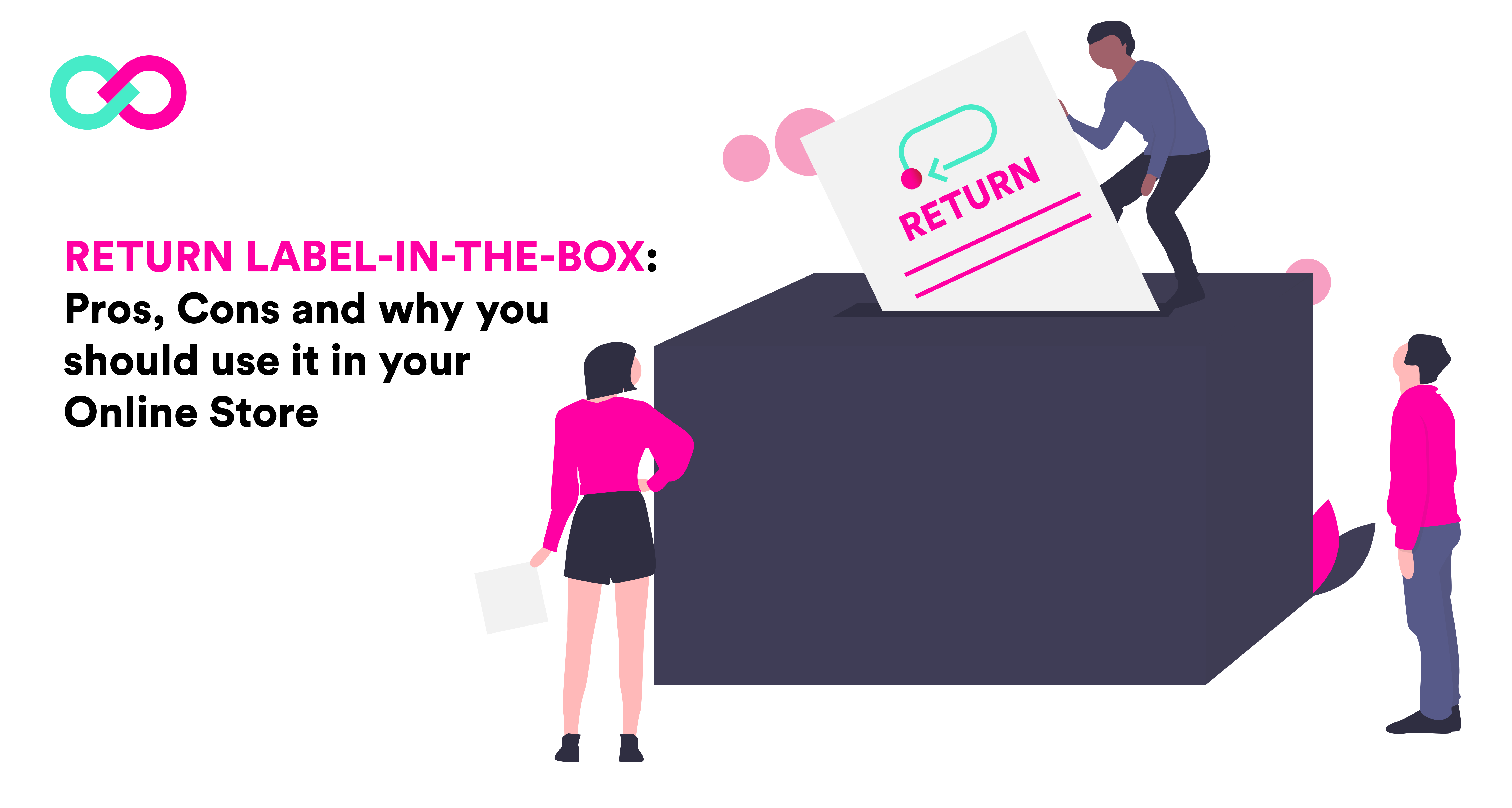 Return Label in the Box: Pros and Cons for E-commerce
